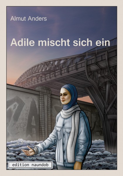 Adile mischt sich ein